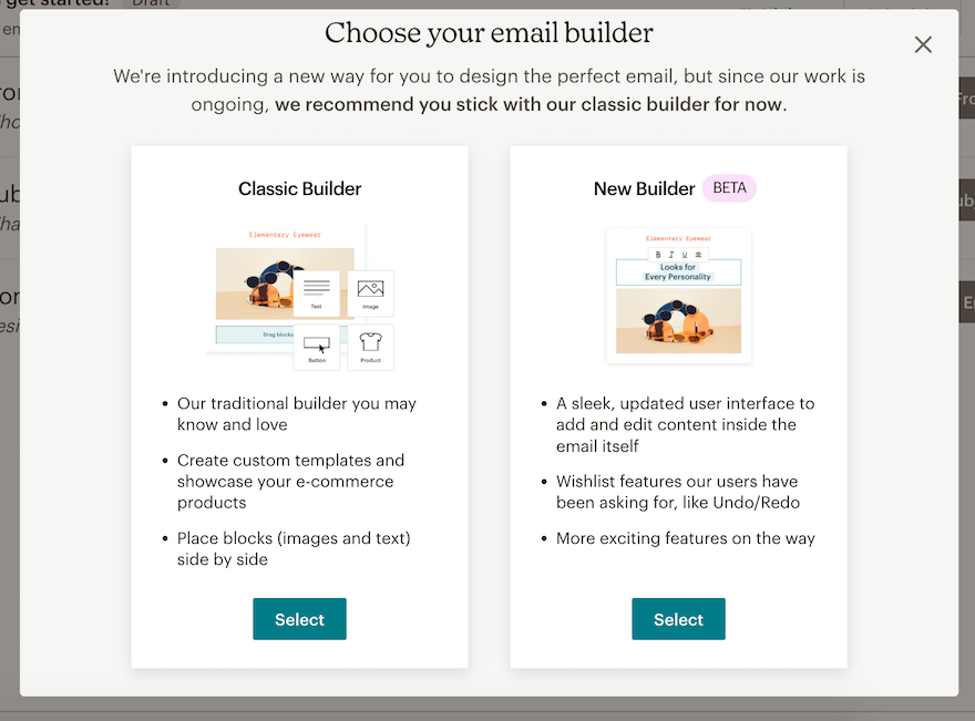 Two email builder options to select: Classic Builder and New Builder. Both boxes feature a bullet point list of information and a button to click select