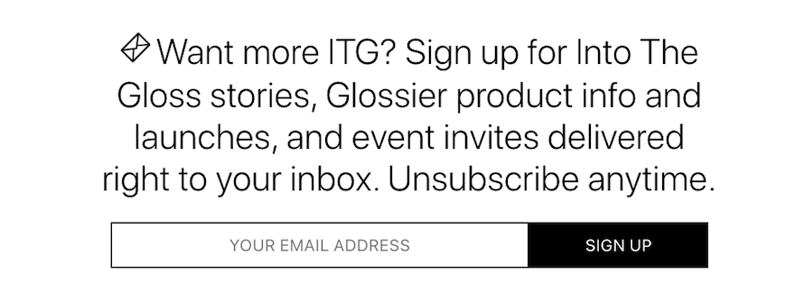 Into the Gloss email signup form